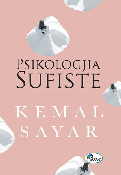Psikologjia Sufiste - Kemal Sayar