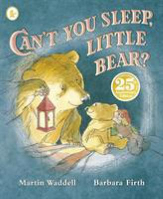 Cant You Sleep Little Bear 25th Anniv Ed - Martin Waddell