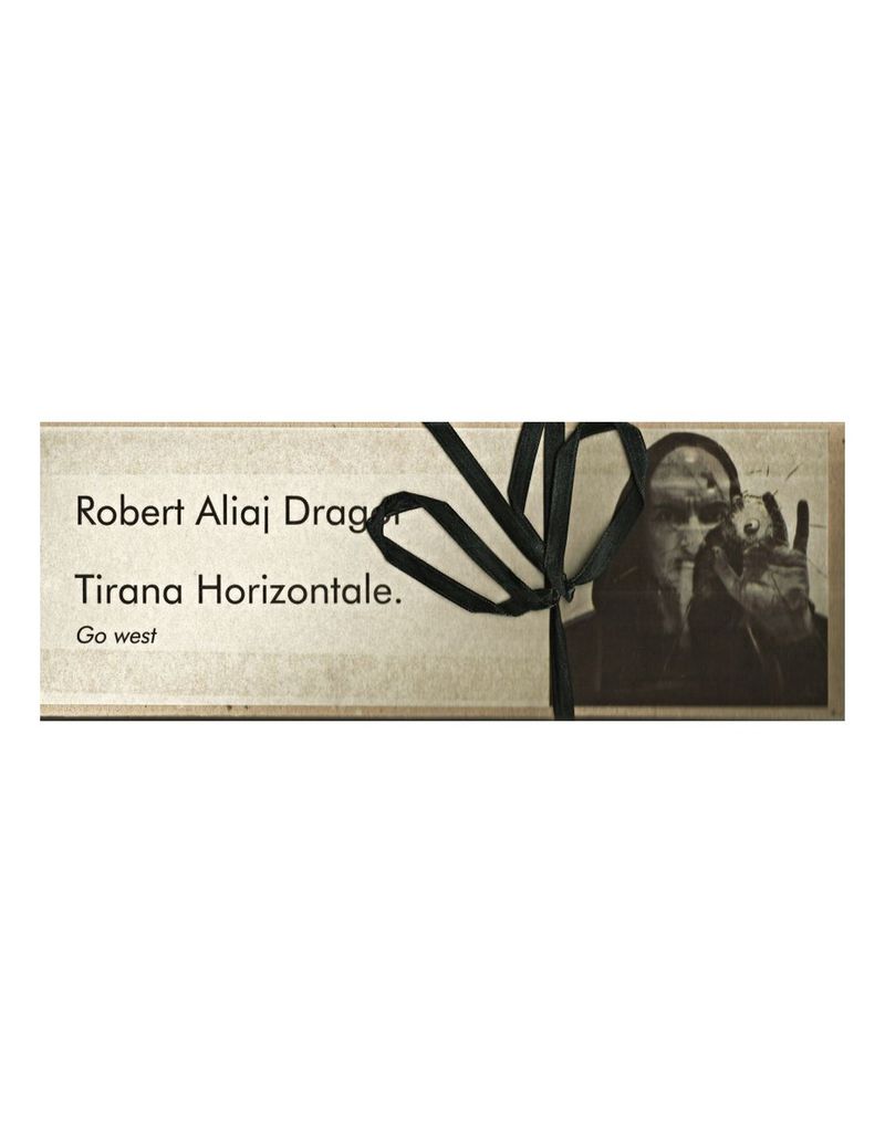 Tirana Horizontale - Robert Aliaj Dragaj