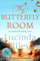 The Butterfly Room - Lucinda Riley
