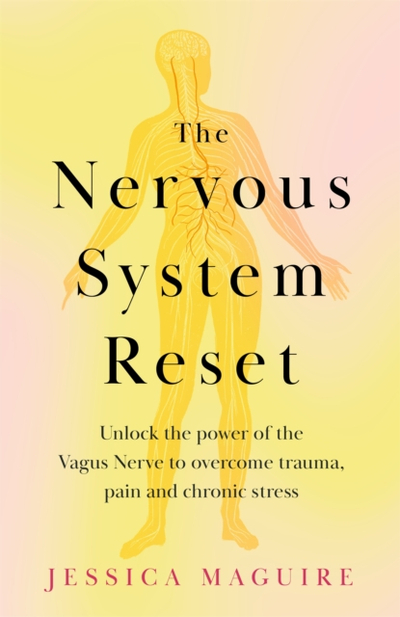 The Nervous System Reset - Jessica Maguire