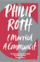 I Married A Communist - Philip Roth