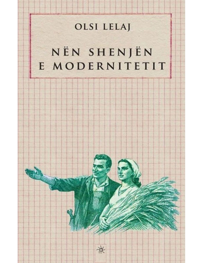 Nen Shenjen E Modernitetit - Olsi Lalaj