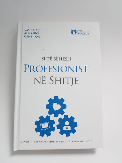 Si Te Behesh Profesionist Ne Shitje - Vasil Naci