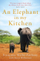An Elephant In My Kitchen - Franciose Malby Anthony