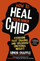 How To Heal Your Inner Child - Simon Chapple