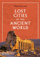 Lost Cities Of The Ancient World - Philip, Matyszak