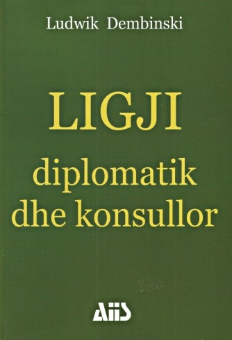 Ligji Diplomatik Dhe Konsullor - Ludwik Dembinski
