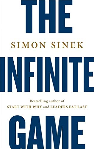 THE INFINITE GAME- SIMON SINEK