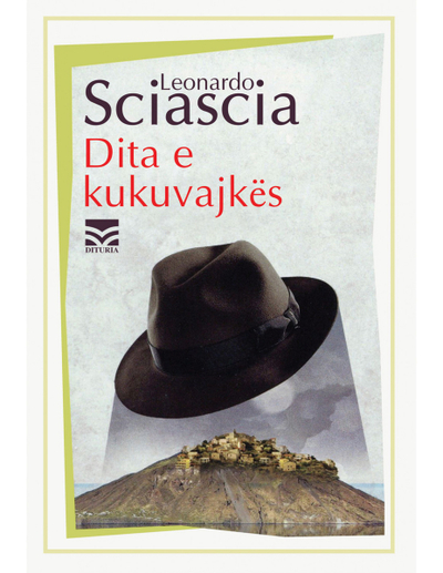 Dita E Kukuvajkes - Leonardo Sciascia