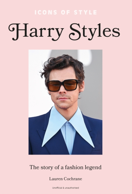 Icons Of Style Harry Styles - Lauren Cochrane