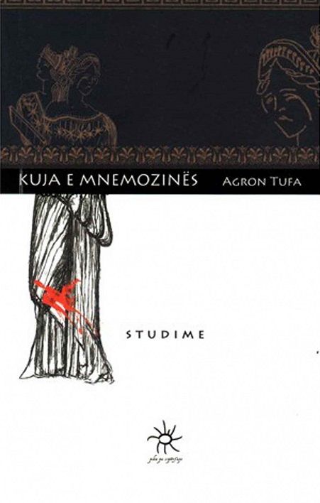 Kuja E Mnemozines - Agron Tufa