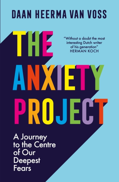 The Anxiety Project - Daan Heerma Van Voss