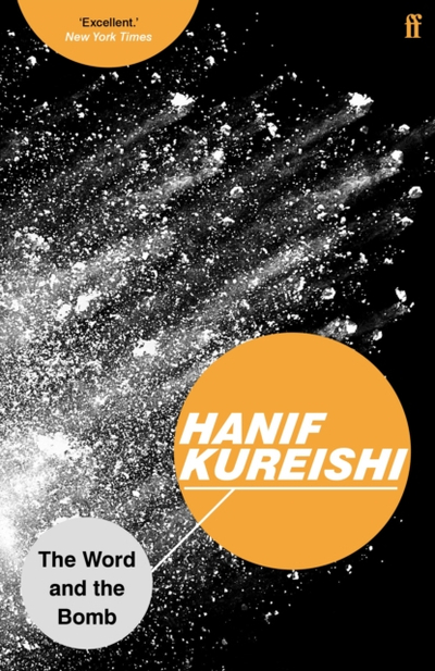 Th Word And The Bomb - Hanif Kureishi