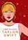 Taylor Swift Lines To Live By