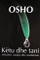 Ketu Dhe Tani - Osho