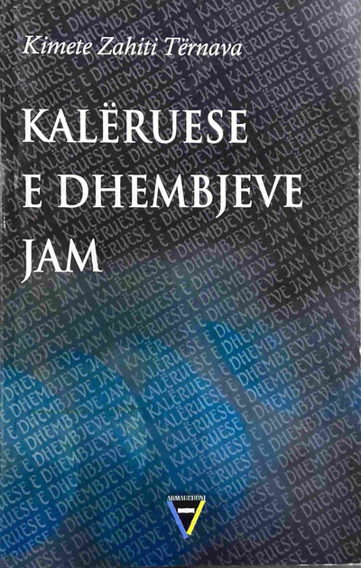 Kaleruese Dhembjeve Jam - Kimete Zahiti Ternava
