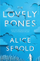 Lovely Bones - Alice Sebold