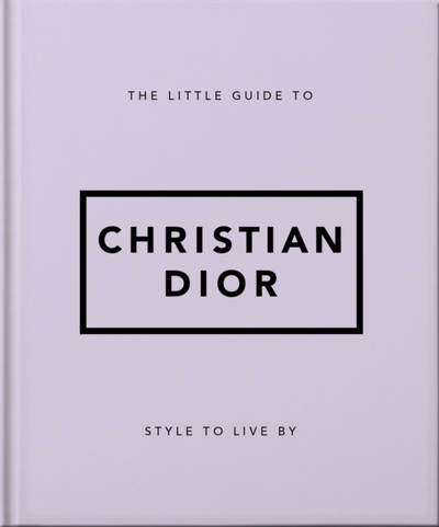 Little Guide To Christian Dior - Orange Hippo!