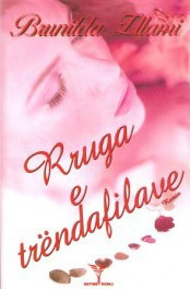 Rruga E Trendafilave - Brunilda Zllami