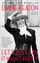 Let S Just Say it Wasn T Pretty - Diane Keaton