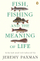 Fish Fishing And The Meaning Of Life - Jeremy Paxman