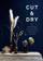 Cut & Dry The Modern Guide To Dried Flowers  - Carolyn Dunster