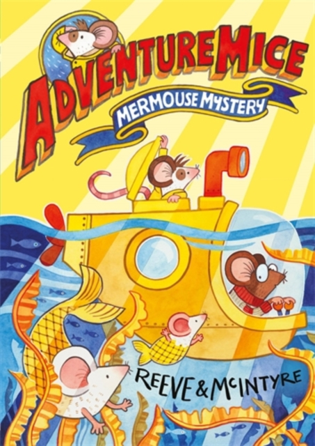 Adventuremice Mermouse Mystery - Philip Reeve
