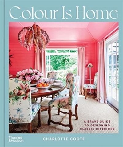 Colour Is Home  - Charlotte Coote