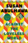 Against The Loveless World - Susan Abulhawa