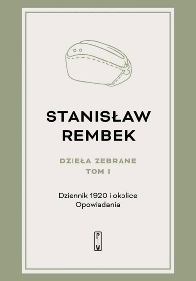Книга Стањислав Рембек Собрани Дела Том I, Дневник 1920 и околината, Раскази