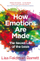 How Emotions Are Made The Secret Life Of The Brain - Lisa Feldman Barrett