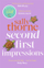Second First Impressions - Sally Thorne