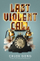 Last Violent Call - Chloe Gong