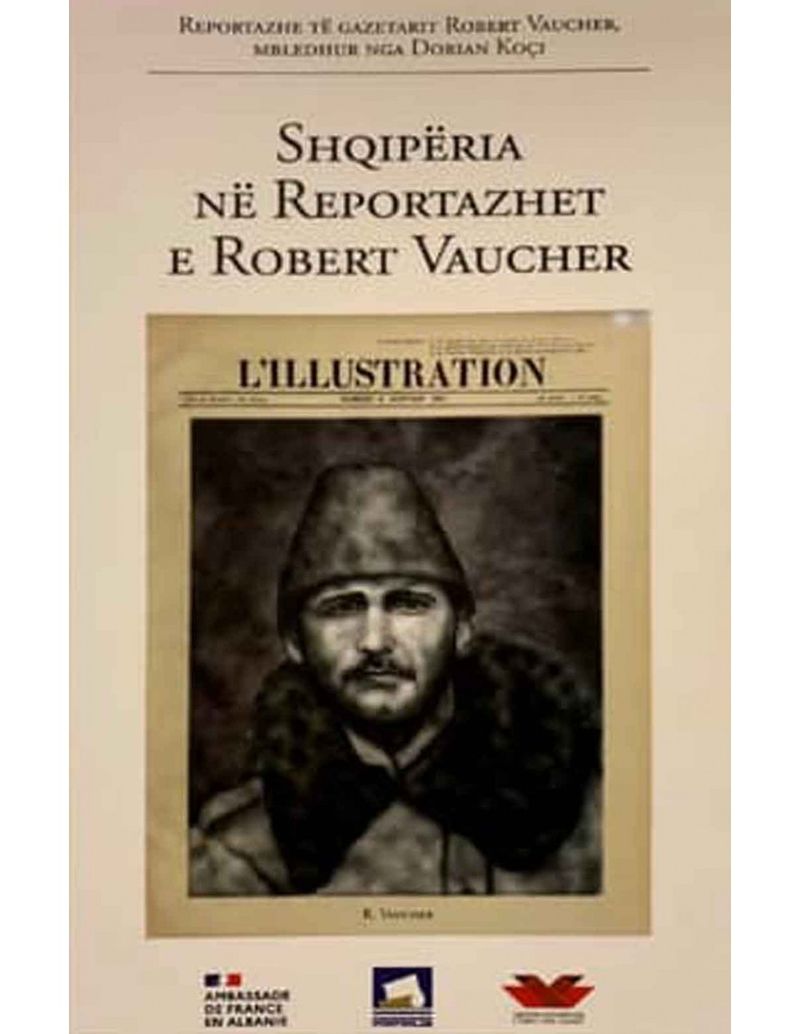 Shqiperia Ne Reportazhet E Robert Vaucher