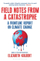 Field Notes From A Catastrophe - Elizabeth Kolbert