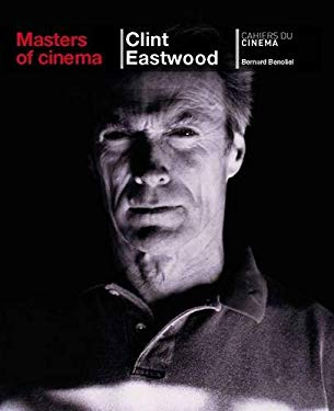 Clint Eastwood Masters of Cinema - Bernard Benoliel