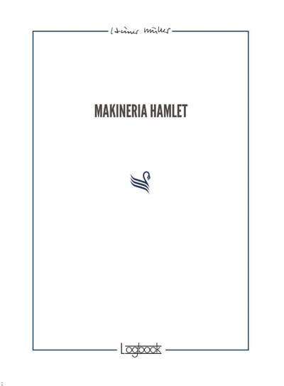 Makineria Hamlet - Muller Heiner