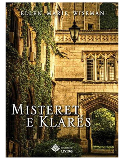 Misteret E Klares - Ellen Marie Wiseman