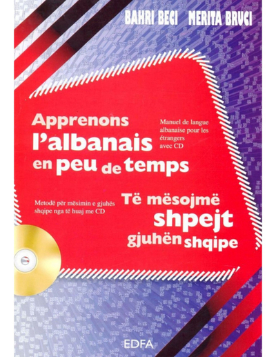Te Mesojme Shpejt Gjuhen Shqipe (per Francezet) - Bahri Beci Merita Bruci
