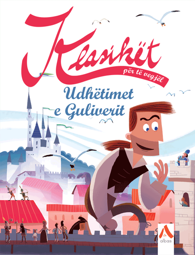Klasiket Per Te Vegjel Udhetimet E Guliverit - Alesandro Gati