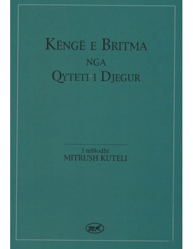Kenge E Britma Nga Qyteti I Djegur - Mitrush Kuteli