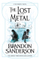 Lost Metal - Brandon Sanderson