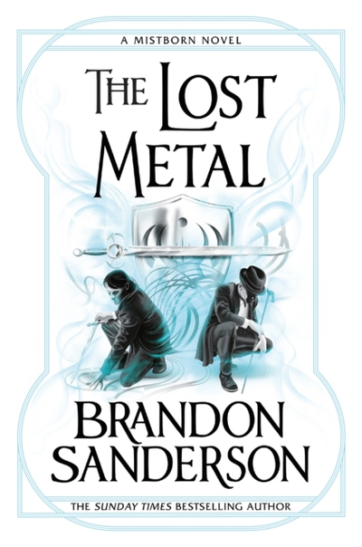 Lost Metal - Brandon Sanderson