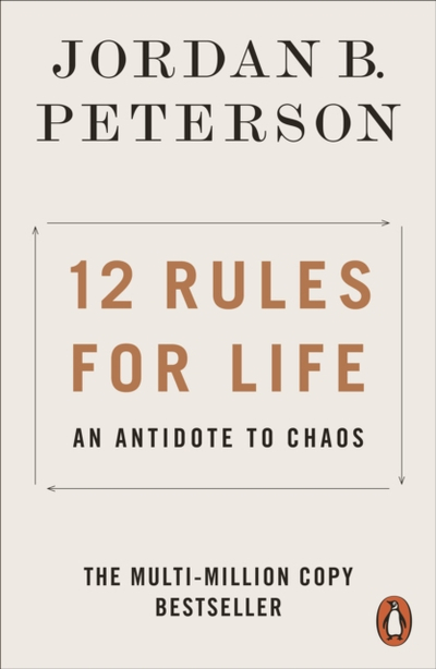 12 Rules For Life - Jordan Peterson