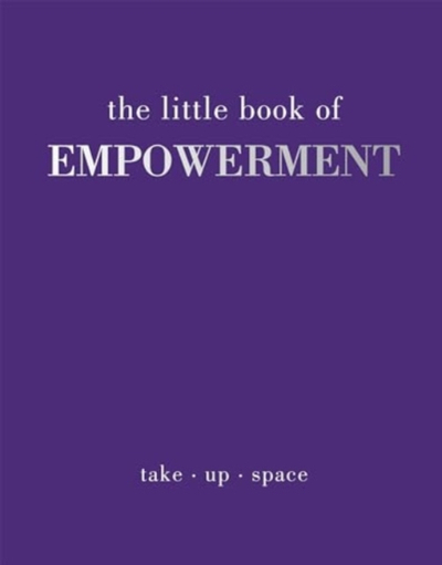 Little Book Of Empowerment - Joanna Gray