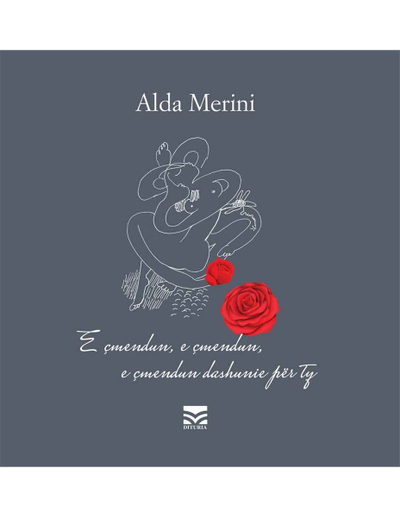E Cmendun, E Cmendun, E Cmendun Dashunie Per Ty - Aida Merini