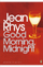 Good Morning Midnight - Jean Rhys