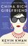 China Rich Girlfriend Exp - Kevin Kwan