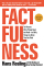 Factfulness Ten Reasons Were Wrong - Hans Rosling